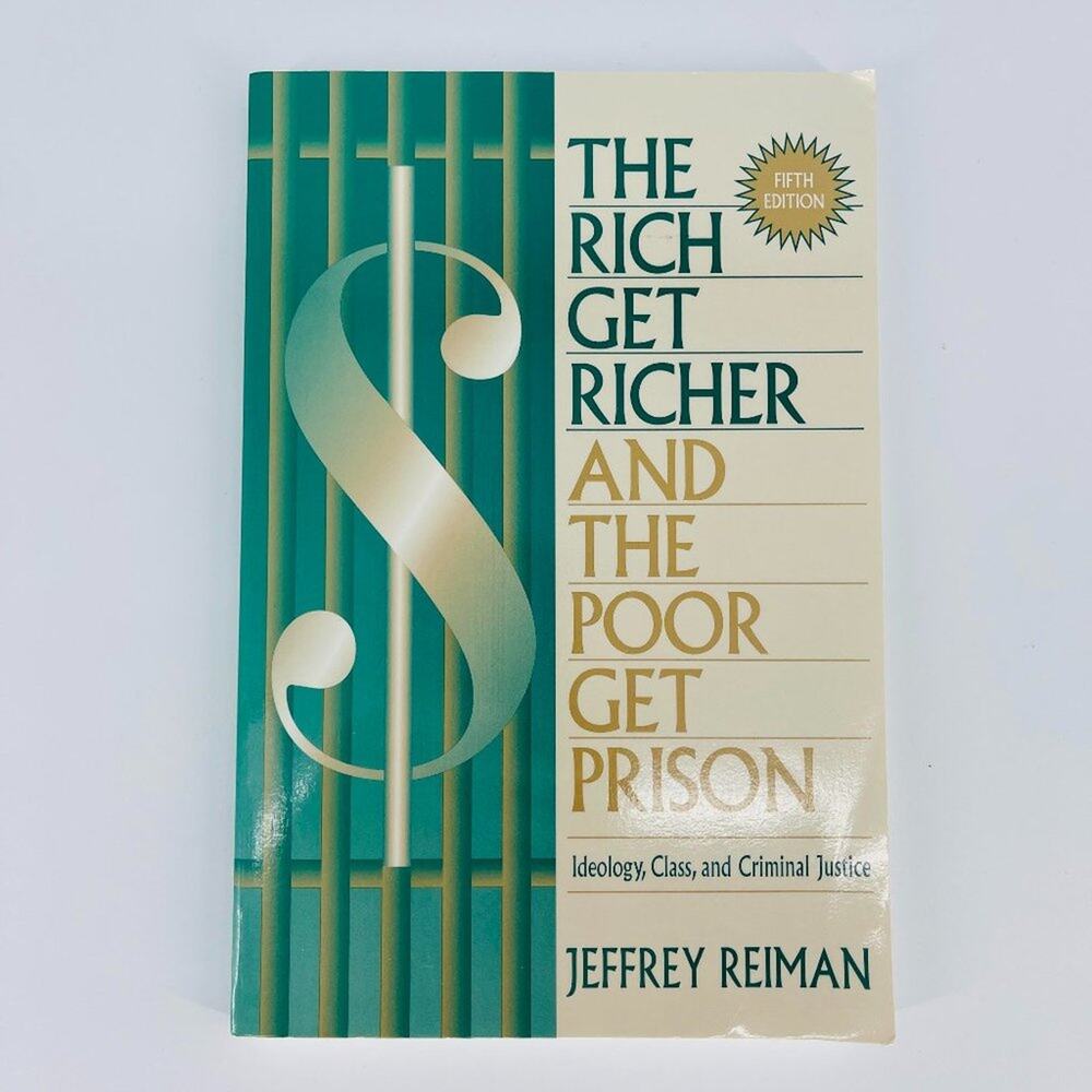 The Rich Get Richer And The Poor Get Prison paperback book by Jeffrey Reiman GUC